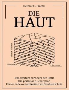 Die Haut di Helmut G. Pratzel edito da Books on Demand
