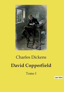 David Copperfield di Charles Dickens edito da Culturea