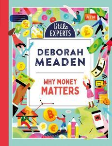 Why Money Matters di Deborah Meaden edito da HarperCollins Publishers