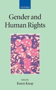 Gender and Human Rights di Karen Knop edito da OXFORD UNIV PR