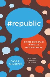 #Republic di Cass R. Sunstein edito da Princeton Univers. Press