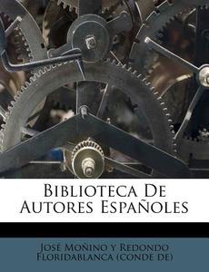 Biblioteca De Autores Espanoles edito da Nabu Press