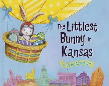 The Littlest Bunny in Kansas: An Easter Adventure di Lily Jacobs edito da Sourcebooks Jabberwocky