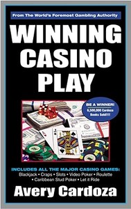 Winning Casino Play, 3rd Edition di Avery Cardoza edito da Cardoza Publishing