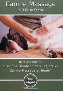 Canine Massage in 3 Easy Steps di Lenton Natalie edito da Dogwise Publishing