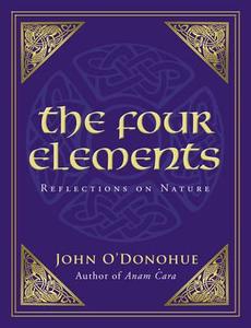 The Four Elements di John O'Donohue edito da Transworld Publishers Ltd