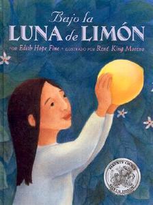 Bajo La Luna de Limon di Edith Hope Fine edito da Lee & Low Books