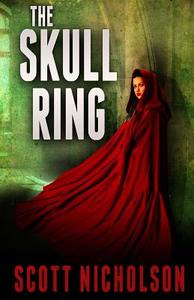 The Skull Ring di Scott Nicholson edito da Ghostwriter Publications/Haunted Computer Boo