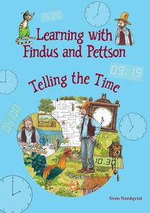 Learning With Findus And Pettson - Telling The Time di Sven Nordqvist edito da Hawthorn Press