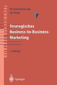 Strategisches Business-to-Business Marketing edito da Springer-Verlag GmbH