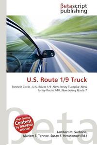 U.S. Route 1/9 Truck edito da Betascript Publishing
