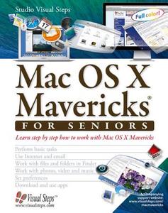 Mac OS X Mavericks for Seniors di Studio Visual Steps edito da Visual Steps B.V