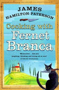 Cooking With Fernet Branca di James Hamilton-Paterson edito da Faber & Faber