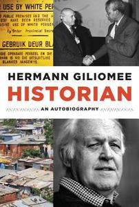 Historian di Hermann Giliomee edito da University of Virginia Press