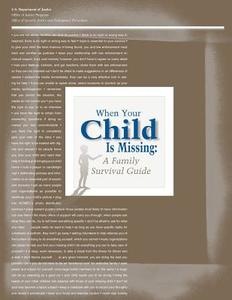 When Your Child Is Missing: A Family Survival Guide (Fourth Edition) di U. S. Department of Justice, Office of Justice Programs, Office of Juvenile Justice a Prevention edito da Createspace