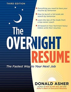 The Overnight Resume di Donald Asher edito da Random House Usa Inc