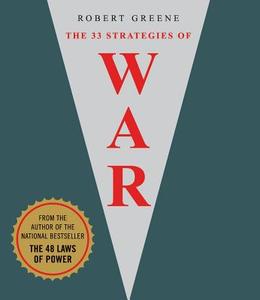 The 33 Strategies of War di Robert Greene edito da Highbridge Company