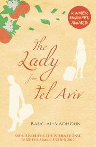 The Lady from Tel Aviv di Raba'I Al-Madhoun edito da Saqi Books