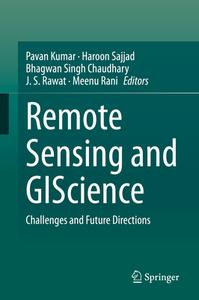 Remote Sensing and GIScience edito da Springer International Publishing