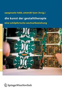 Die Kunst der Gestalttherapie edito da Springer-Verlag KG