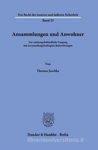 Ansammlungen und Anwohner. di Thomas Jaschke edito da Duncker & Humblot GmbH