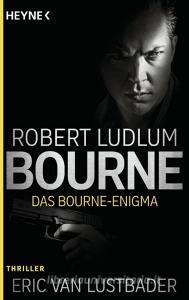 Das Bourne Enigma di Robert Ludlum, Eric Van Lustbader edito da Heyne Taschenbuch