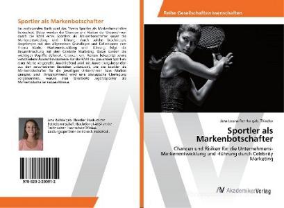 Sportler als Markenbotschafter di Jana Louise Rathke geb. Thiedke edito da AV Akademikerverlag