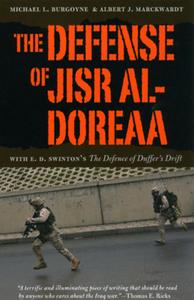 The Defense Of Jisr Al-doreaa di Michael L. Burgoyne, Albert J. Marckwardt edito da The University Of Chicago Press