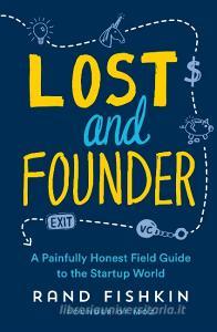 Lost and Founder di Rand Fishkin edito da Penguin Books Ltd