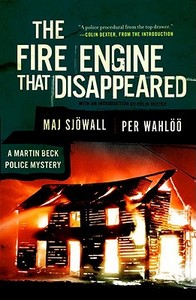 The Fire Engine That Disappeared: A Martin Beck Police Mystery (5) di Maj Sjowall, Per Wahloo edito da VINTAGE