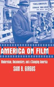 America on Film di Sam B. Girgus edito da Cambridge University Press