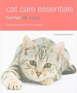 Cat Care Essentials di Francesca Riccomini edito da Octopus