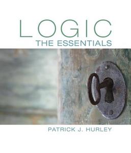 Logic di Patrick (University of San Diego) Hurley edito da Cengage Learning, Inc
