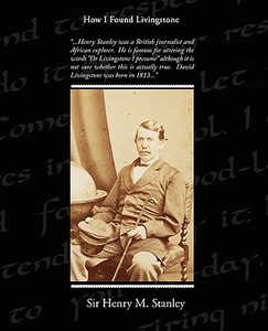 How I Found Livingstone di Henry M Stanley edito da Book Jungle