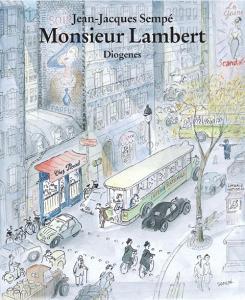 Monsieur Lambert di Jean-Jacques Sempé edito da Diogenes Verlag AG