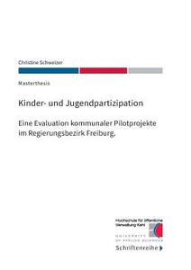 Kinder- und Jugendpartizipation di Christine Schweizer edito da Books on Demand