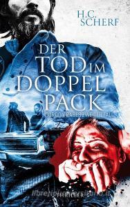 Der Tod im Doppelpack di H. C. Scherf edito da Books on Demand
