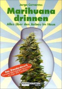Marihuana Drinnen di Jorge Cervantes edito da Nachtschatten Verlag Ag