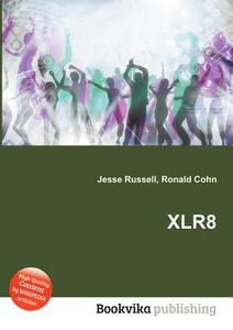 Xlr8 edito da Book On Demand Ltd.