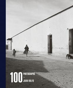 Juan Rulfo: 100 Photographs di Juan Rulfo edito da RM