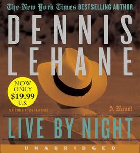 Live by Night di Dennis Lehane edito da HarperAudio