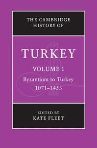 The Cambridge History of Turkey edito da Cambridge University Press