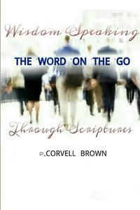 ChurchedOut Bible Study on the Go di P. Corvell Brown edito da Lulu.com