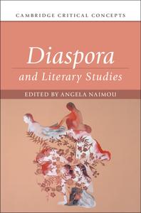 Diaspora and Literary Studies edito da CAMBRIDGE