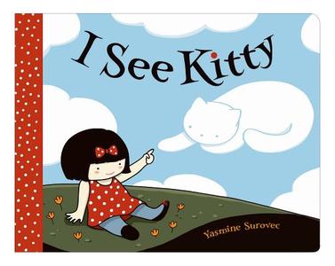I See Kitty di Yasmine Surovec edito da Roaring Brook Press