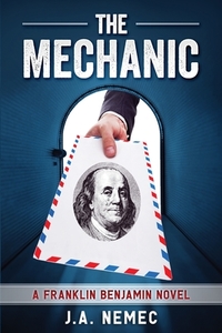 The Mechanic di J.A. NEMEC edito da Lightning Source Uk Ltd