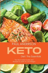 Keto Diet di Paul Anderson edito da Paul Anderson