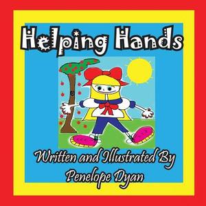 Helping Hands di Penelope Dyan edito da Bellissima Publishing LLC