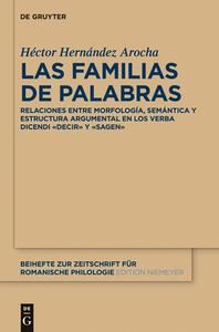 Las familias de palabras di Héctor Hernández Arocha edito da de Gruyter Mouton