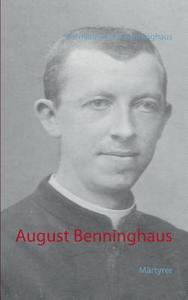 August Benninghaus di Hermann Rieke-Benninghaus edito da Books on Demand
